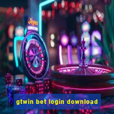 gtwin bet login download